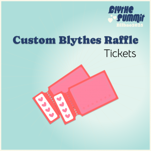Custom Blythe Dolls Raffle Ticket